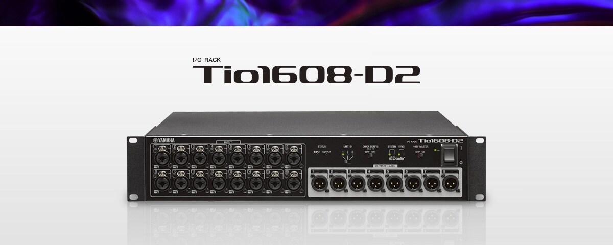 YAMAHA ( ヤマハ )Tio1608-D デジタルステージボックス Tio1608-D2 - Overzicht - Interfaces - Producten - Audio - Yamaha